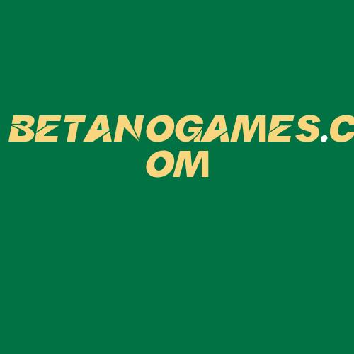 Logo da BETANOGAMES